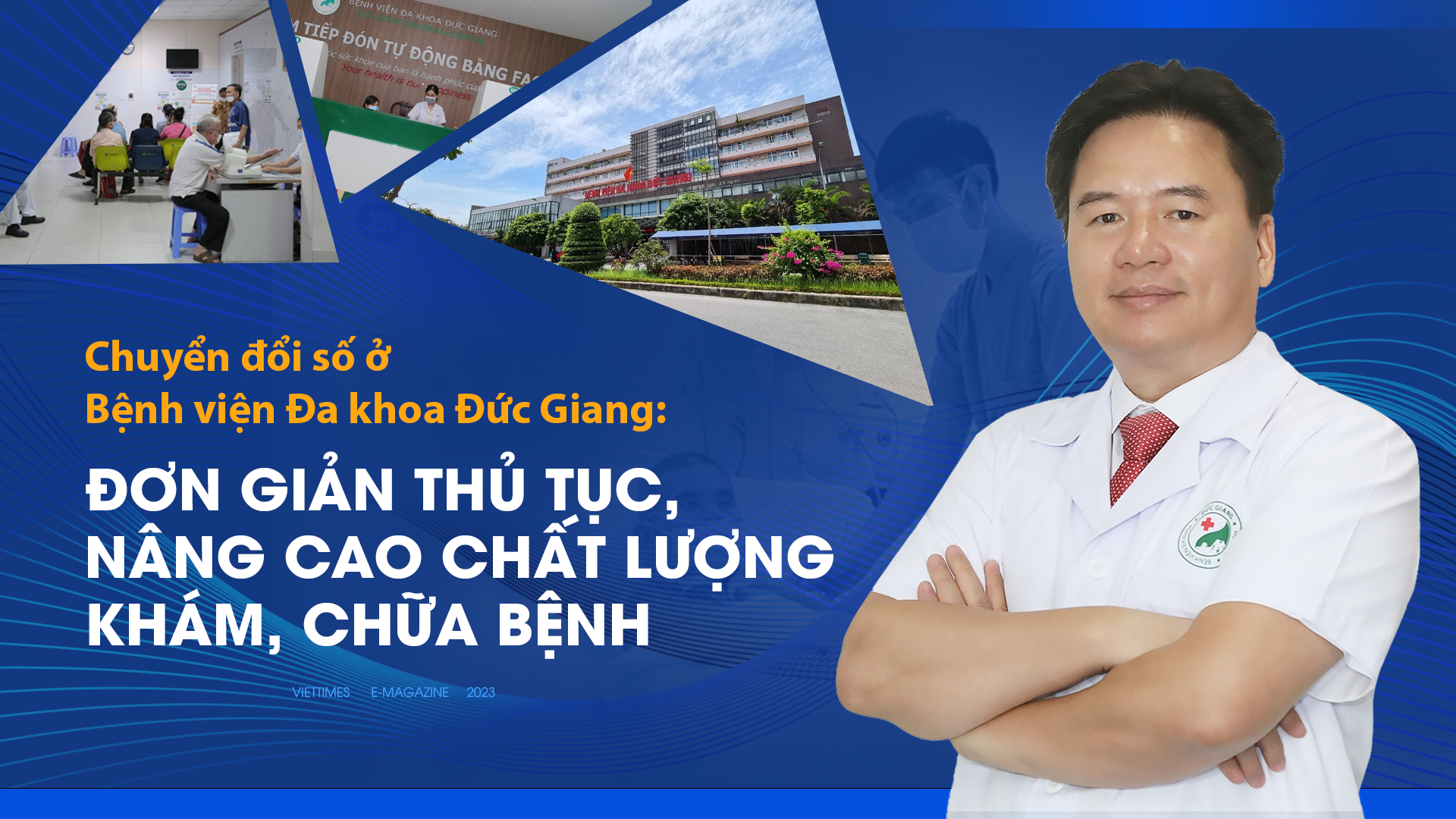 Chuyển đổi số ở Bệnh viện Đa khoa Đức Giang: Đơn giản thủ tục, nâng cao chất lượng khám, chữa bệnh