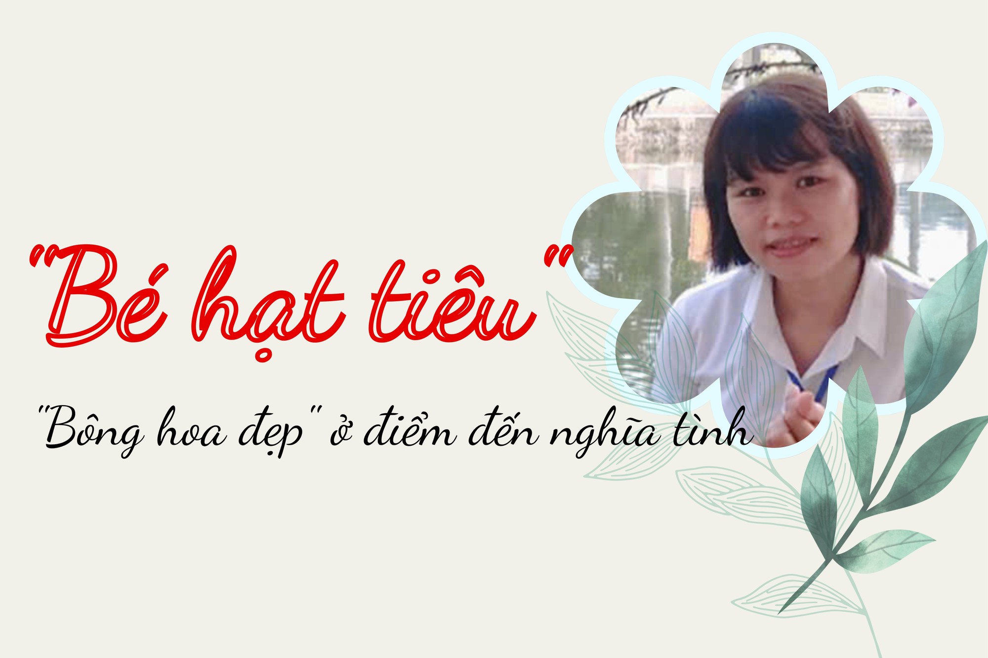 "Bông hoa đẹp" ở điểm đến nghĩa tình