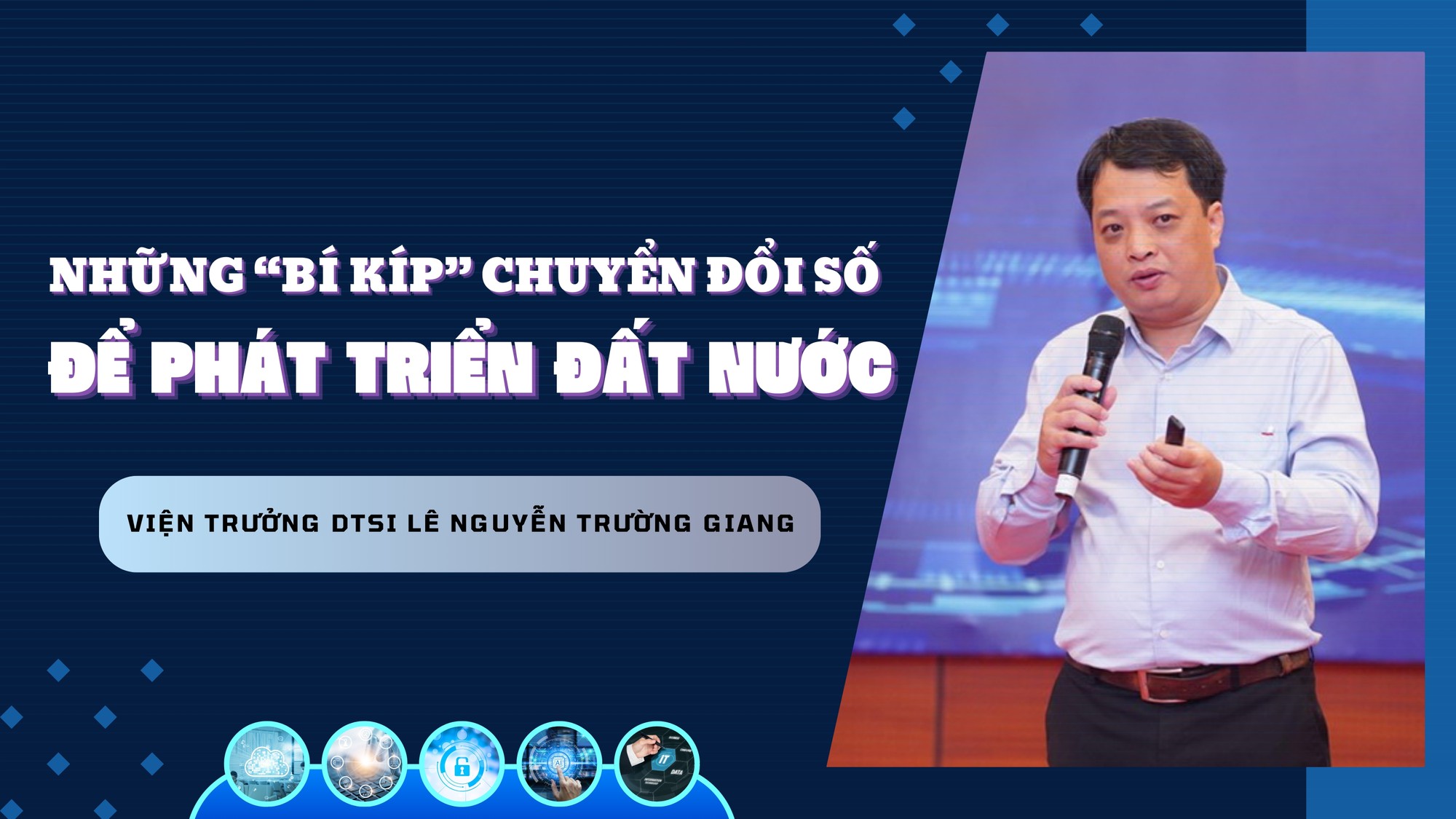 Những “bí kíp” chuyển đổi số để phát triển đất nước