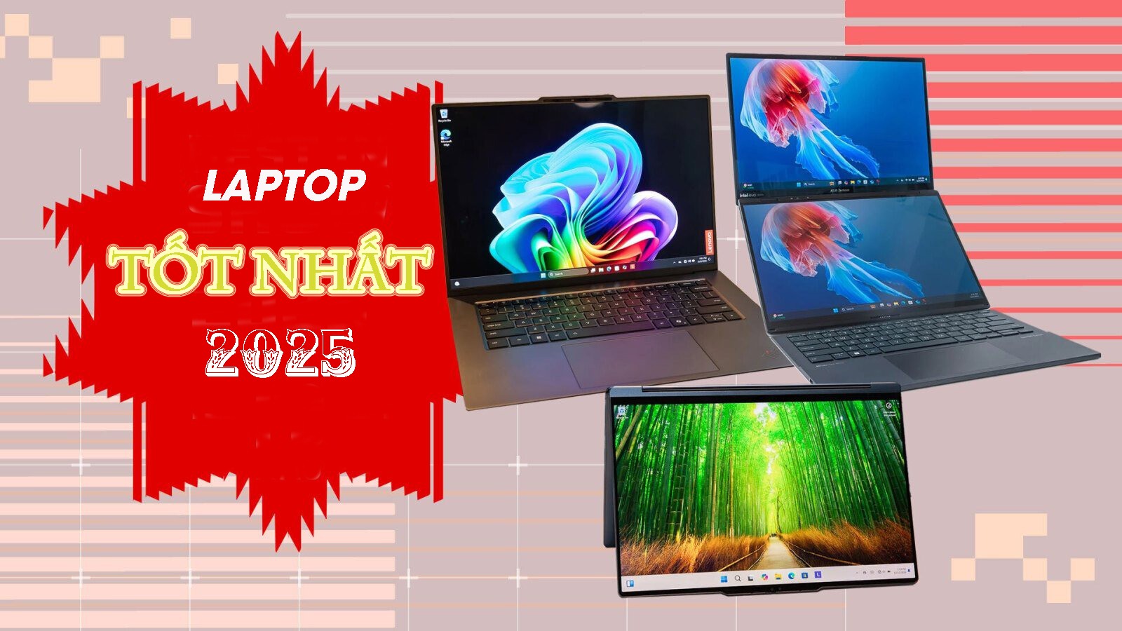 9 mẫu laptop tốt nhất năm 2025
