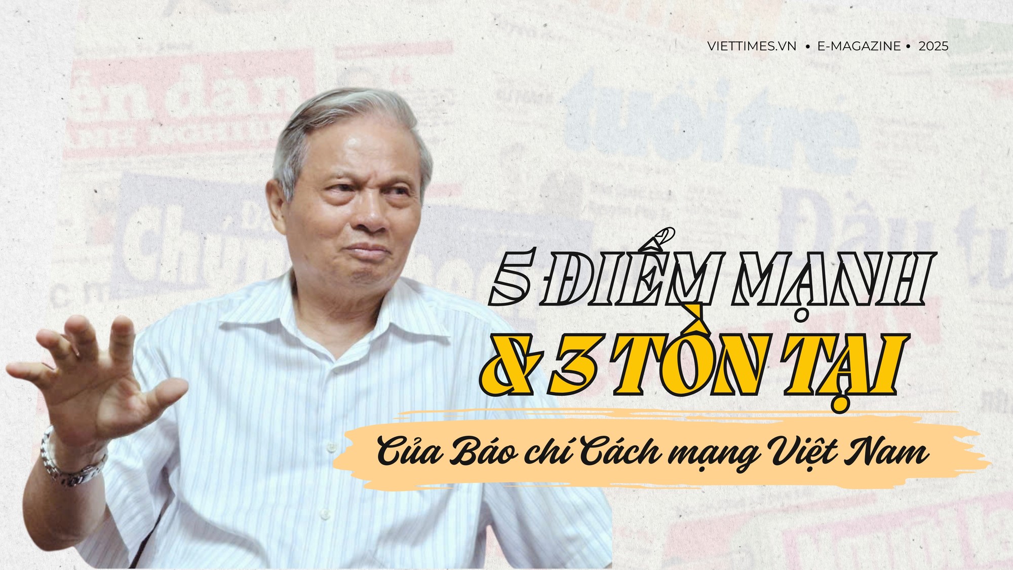 Nguyên Bộ trưởng TT&TT Lê Doãn Hợp: “5 điểm mạnh và 3 tồn tại của Báo chí cách mạng Việt Nam”