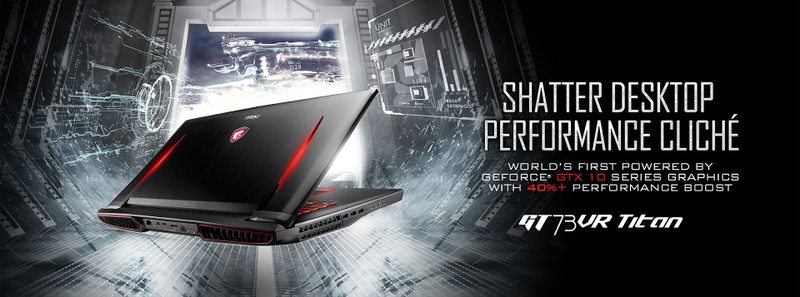 Đánh giá laptop MSI GT73VR - Con quái vật đội lốt máy tính xách tay