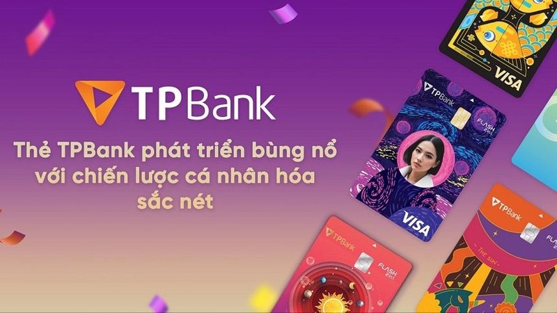 Thẻ TPBank phát triển bùng nổ với chiến lược cá nhân hóa sắc nét