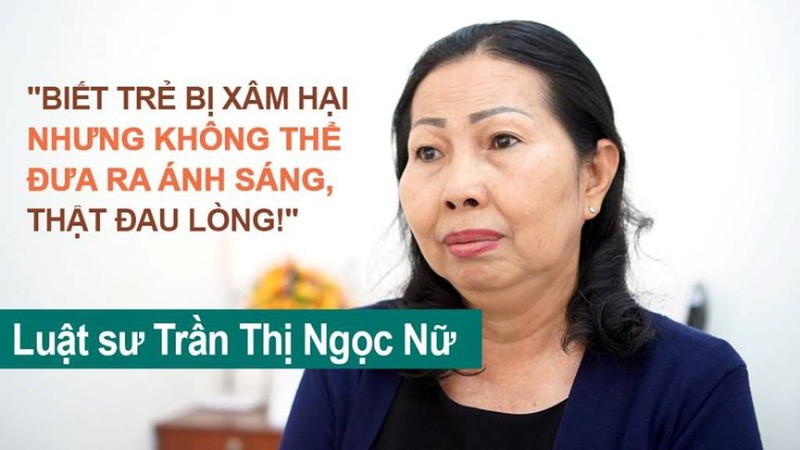 Luật sư Trần Thị Ngọc Nữ mạnh mẽ lên tiếng bảo vệ quyền của trẻ em gái