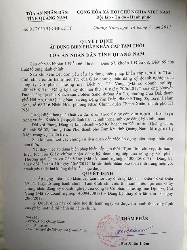 Quyết định số 01/2017/QĐ-BPKCTT ngày 14/7/2017 về việc Áp dụng biện pháp khẩn cấp tạm thời “Tạm đình chỉ việc thi hành hiệu lực của Giấy chứng nhận đăng ký kinh doanh của Công ty CP Thương mại và Dịch vụ Cát Vàng (MSDN: 4000450817)-đăng ký thay đổi lần thứ 10 ngày 20/9/2017