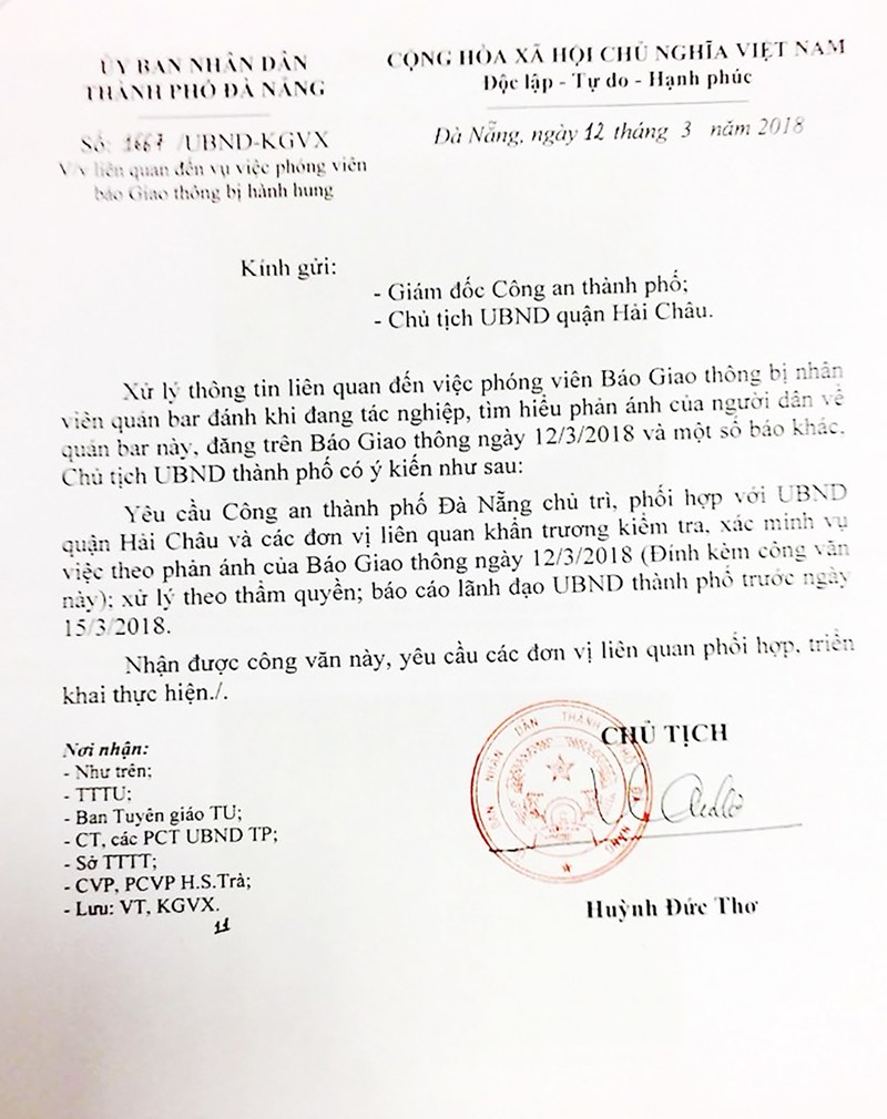 Chủ tịch Đà Nẵng chỉ đạo điều tra, xử lý vụ phóng viên bị hành hung ảnh 1 Chiều 12/3, Chủ tịch UBND TP Đà Nẵng đã có công văn yêu cầu cơ quan Công an TP và UBND quận Hải Châu tiến hành điều tra, xác minh và xử lý vụ việc theo đúng thẩm quyền
