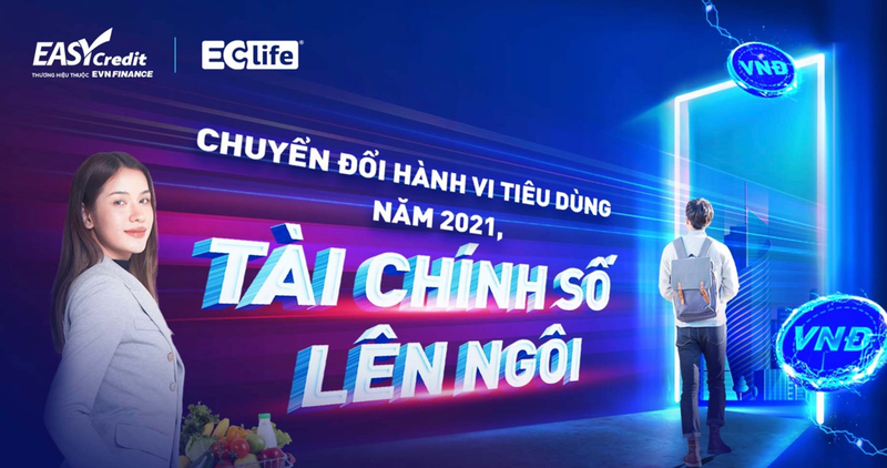 Chuyển đổi hành vi tiêu dùng năm 2021: Khi tài chính số lên ngôi