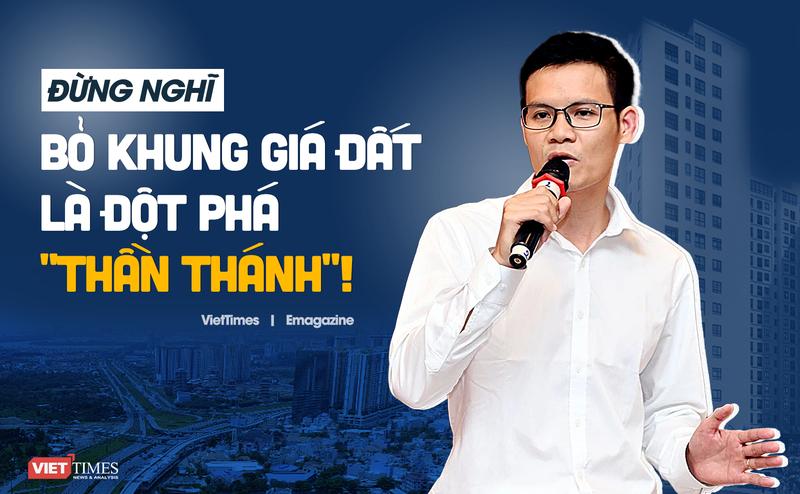 Đừng nghĩ bỏ khung giá đất là đột phá "thần thánh"!