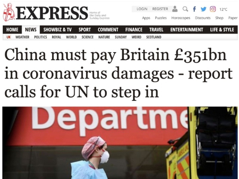 Người Anh đòi Trung Quốc phải bồi thường 351 tỷ Bảng vì dịch bệnh COVID-19 (Ảnh: Daily Express). Người Anh đòi Trung Quốc phải bồi thường 351 tỷ Bảng vì dịch bệnh COVID-19 (Ảnh: Daily Express).