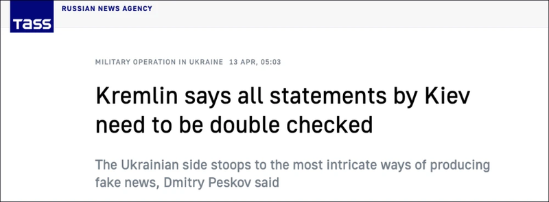 TASS đưa tin Điện Kremlin nói mọi thông tin do Kiev đưa ra cần phải được xem xét cẩn thận.