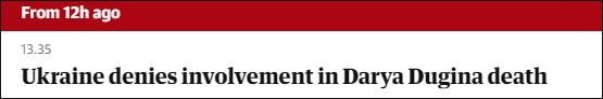 The Guardian đưa tin Ukraine phủ nhận liên quan đến cái chết của Darya. The Guardian đưa tin Ukraine phủ nhận liên quan đến cái chết của Darya.