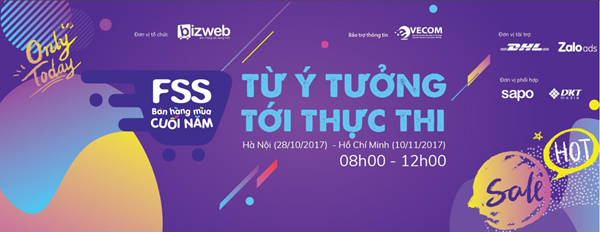 Sự kiện “Bán hàng mùa cuối năm - Từ ý tưởng tới thực thi” diễn ra vào ngày 10/11/2017 tại TP.HCM.