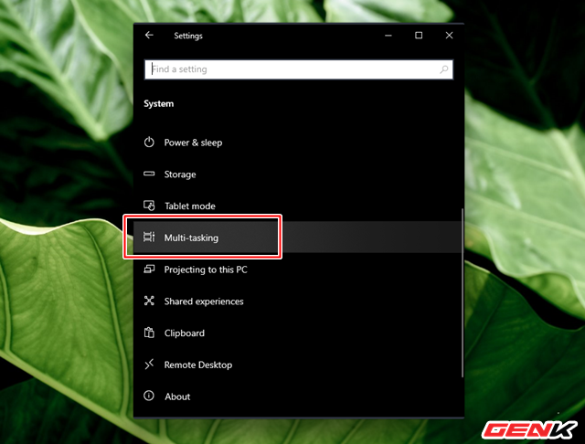 Trong System, tìm và nhấn vào mục Multi-tasking.