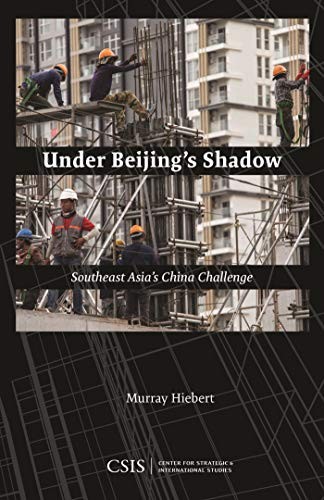 Cuốn sách “Under Beijing’s Shadow: Southeast Asia’s China Challenge” (tạm dịch: “Dưới cái bóng của Bắc Kinh: Thách thức mang tên Trung Quốc của Đông Nam Á) mới ra mắt của ông Murray Hiebert. Cuốn sách “Under Beijing’s Shadow: Southeast Asia’s China Challenge” (tạm dịch: “Dưới cái bóng của Bắc Kinh: Thách thức mang tên Trung Quốc của Đông Nam Á) mới ra mắt của ông Murray Hiebert.