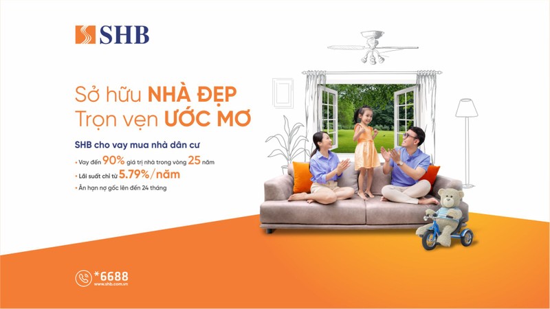 Mua nhà dễ dàng hơn với lãi suất ưu đãi chỉ từ 5,79% tại SHB