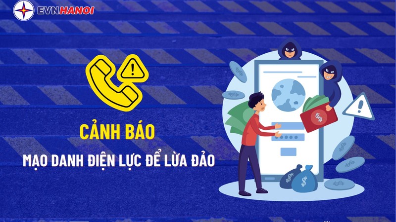 EVNHANOI cảnh báo mạo danh nhân viên điện lực để lừa đảo