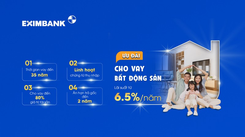 Eximbank cung cấp gói vay mua bất động sản với lãi suất hấp dẫn và chính sách vay dài hạn. 28042025_uu_dai_cho_vay_bds.jpg