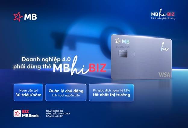 Thẻ MB Hi BIZ cho phép chủ thẻ doanh nghiệp linh hoạt nguồn tiền giữa tài khoản doanh nghiệp và hạn mức tín dụng Thẻ MB Hi BIZ cho phép chủ thẻ doanh nghiệp linh hoạt nguồn tiền giữa tài khoản doanh nghiệp và hạn mức tín dụng