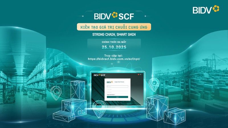 BIDV SCF - Giải pháp kiến tạo giá trị chuỗi cung ứng cho doanh nghiệp