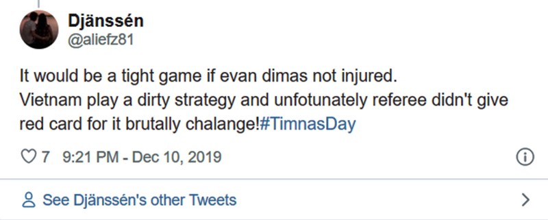 Sẽ là một trận đấu cân bằng nếu Dimas không bị chấn thương. Việt Nam dùng một chiến thuật bẩn và thật không may trọng tài đã không rút thẻ đỏ cho hành vi triệt hạ này