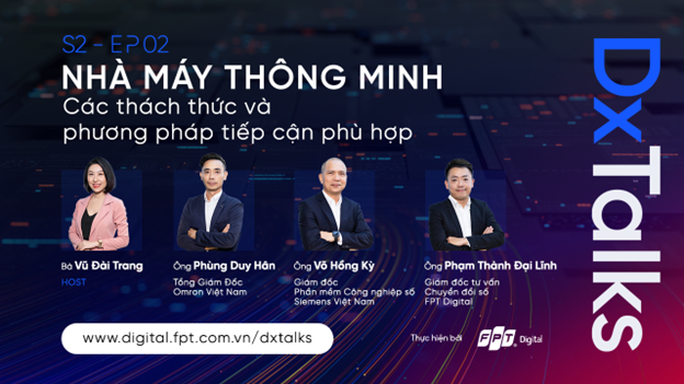 Các diễn giả tại DxTalks chủ đề "Nhà máy thông minh"