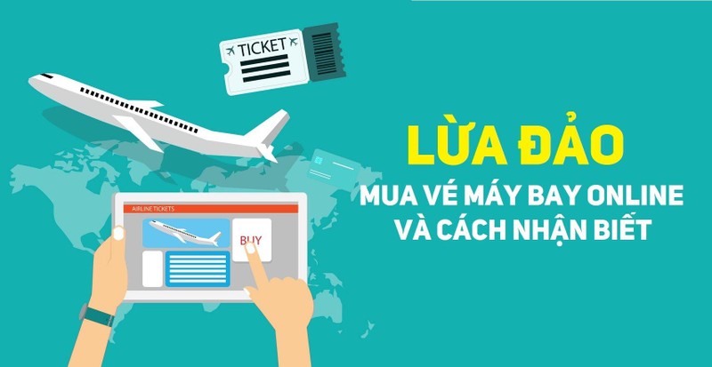 Cảnh giác với thủ đoạn lừa mua vé máy bay giá rẻ dịp Tết Nguyên Đán