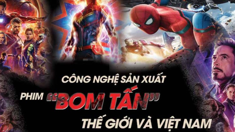 Công nghệ sản xuất phim "bom tấn" thế giới và Việt Nam