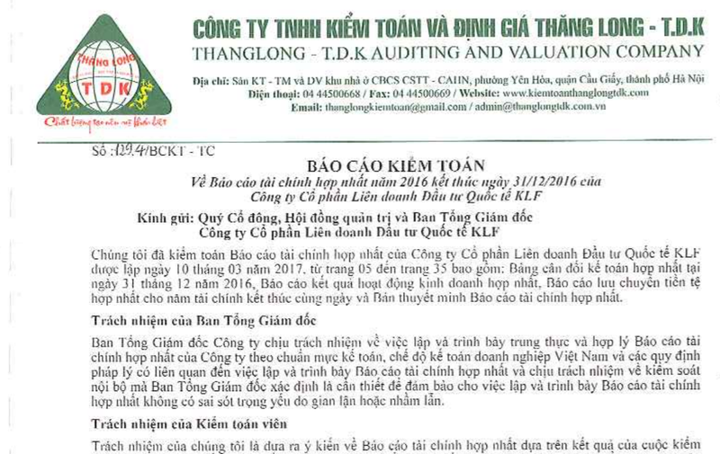 BCTC năm 2016 được kiểm toán bởi Cty Kiểm toán và Định giá Thăng Long – TDK của KLF là không hợp lệ.