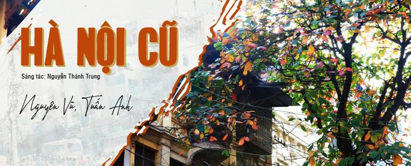 Có một Hà Nội cũ đầy hoài niệm lãng mạn trong âm nhạc của Nguyễn Thành Trung - Ảnh: NVCC Có một Hà Nội cũ đầy hoài niệm lãng mạn trong âm nhạc của Nguyễn Thành Trung - Ảnh: NVCC