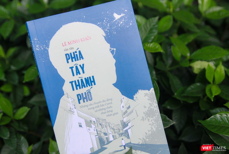 "Phía Tây thành phố" của bác sĩ Lê Minh Khôi và "Sài Gòn chọn nhớ những điều thương" (nhiều tác giả) góp toàn bộ lợi nhuận ủng hộ cho Quỹ phòng, chống dịch COVID-19 TP.HCM "Phía Tây thành phố" của bác sĩ Lê Minh Khôi và "Sài Gòn chọn nhớ những điều thương" (nhiều tác giả) góp toàn bộ lợi nhuận ủng hộ cho Quỹ phòng, chống dịch COVID-19 TP.HCM