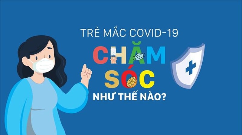 Bệnh viện Nhi Trung ương hướng dẫn chăm sóc F0 trẻ em cách ly tại nhà