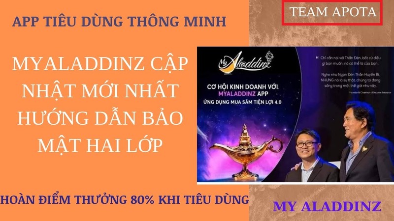 Nội dung quảng cáo tiêu dùng thông minh, hoàn 80% khi tiêu dùng của My Aladdinz của Apota đang được công an Bình Phước cảnh báo. Nội dung quảng cáo tiêu dùng thông minh, hoàn 80% khi tiêu dùng của My Aladdinz của Apota đang được công an Bình Phước cảnh báo.