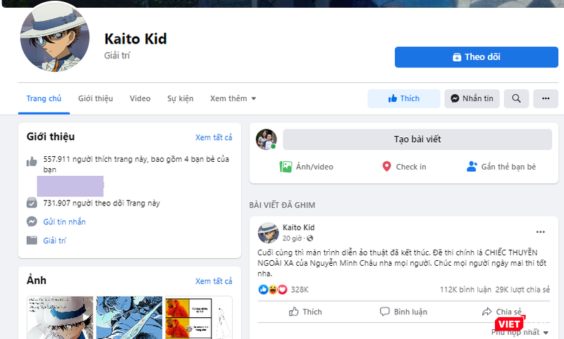 Fanpage Kaito Kid có lượng theo dõi tăng chóng mặt sau buổi thi Ngữ văn sáng nay. Fanpage Kaito Kid có lượng theo dõi tăng chóng mặt sau buổi thi Ngữ văn sáng nay.