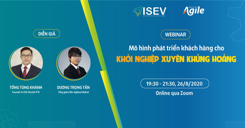 Hội thảo “Mô hình phát triển khách hàng cho khởi nghiệp xuyên khủng hoảng” sẽ được tổ chức trực tuyến qua Zoom.