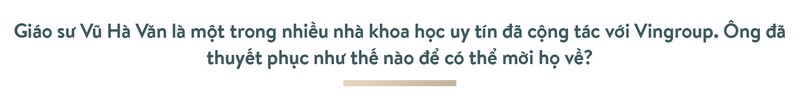 Ông Phạm Nhật Vượng: Thế giới phải biết Việt Nam trí tuệ, đẳng cấp - Ảnh 7.