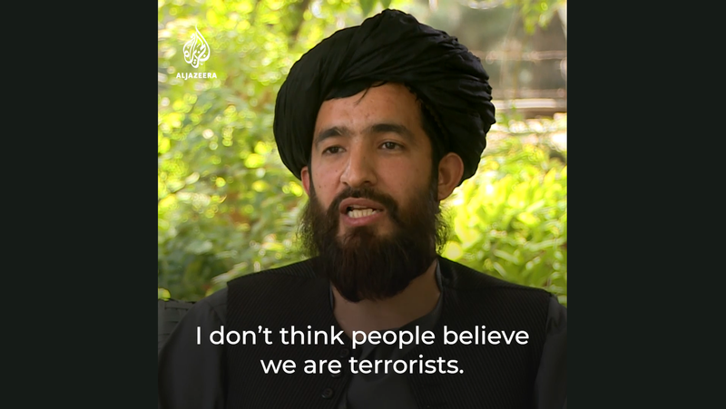 Ủy viên Văn hóa Taliban Bakhi nói trên Đài truyền hình Al Jazeera ông ta không nghĩ rằng mọi người coi Taliban là tổ chức khủng bố (Ảnh: Dwnews).