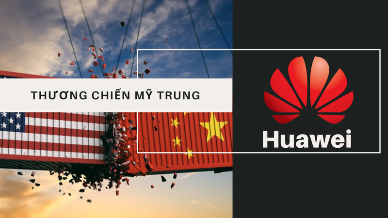 Huawei chỉ là ‘tốt thí’ trong cuộc Chiến tranh Lạnh mới giữa Trung Quốc và Mỹ