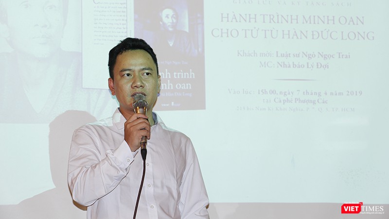 Luật sư Ngô Ngọc Trai xúc động nhắc lại những câu chuyện trong hành trình tìm lại công lý cho tử tù Hàn Đức Long 