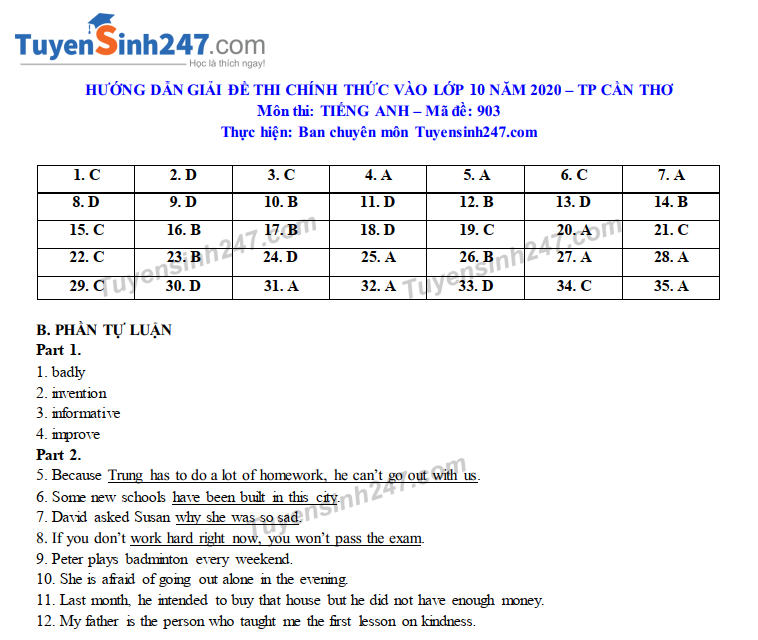 Đáp án tham khảo đề thi tuyển sinh vào lớp 10 môn Tiếng Anh TP Cần Thơ năm 2020. Nguồn: TTHN Đáp án tham khảo đề thi tuyển sinh vào lớp 10 môn Tiếng Anh TP Cần Thơ năm 2020. Nguồn: TTHN