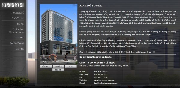 Kỳ lạ 'pháo đài' dòm xuống Lăng Bác Tọa lạc tại số 8B Lê Trực, Hà Nội. Kinh Đô Tower nằm tại vị trí trung tâm hành chính - chính trị, thể thao, văn hóa của thủ đô Hà Nội: Quảng trường Ba Đình, Hồ Tây, Trung tâm hội nghị Quốc tế, sân vận động Cột Cờ, Di sản văn hóa thế giới Hoàng Thành Thăng Long, Văn miếu Quốc Tử Giám, Bệnh viện Xanh Pôn, … Kinh Đô Towerlà tổ hợp trung tâm thương mại, văn phòng cho thuê, căn hộ chung cư cao cấp và biết thự liền kế. Dự án với 17 tầng cao và 4 tầng hầm. Diện tích sàn của mỗi tầng là 1900m2. Trong đó, 5 tầng dành cho trung tâm thương mại, 12 tầng văn phòng cho thuê và khối căn hộ cao cấp. Khu văn phòng cho thuê tiêu chuẩn hạng A với 12 tầng văn phòng có diện tích 1900m2/tầng. Hệ thống các phòng họp, hội thảo, các phòng làm việc tiêu chuẩn cao và hệ thống dịch vụ đi kèm đồng bộ. Các căn hộ được bố trí từ tầng 6 đến tầng 17 với các loại diện tích: 108m2, 115m2, căn hộ duplex 168m2. Các căn hộ được bố trí riêng biệt với khu văn phòng, thiết kế tận dụng được tối đa ánh sáng tự nhiên với các góc nhìn ra Quảng trường Ba Đình, Di sản văn hóa thế giới Hoàng Thành Thăng Long,.. Cụm nhà vườn gồm 05 lô với diện tích từ 100m2 đến 198m2 được bố trí bên cạnh tòa nhà