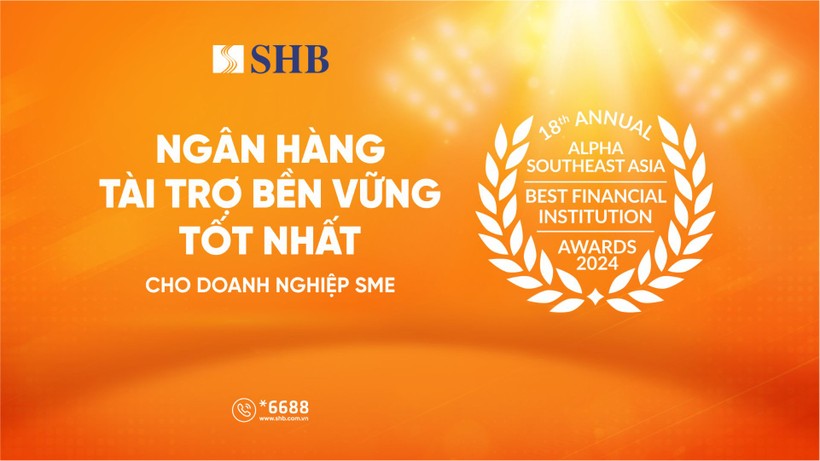 SHB được vinh danh “Ngân hàng tài trợ bền vững tốt nhất dành cho Doanh nghiệp SME”