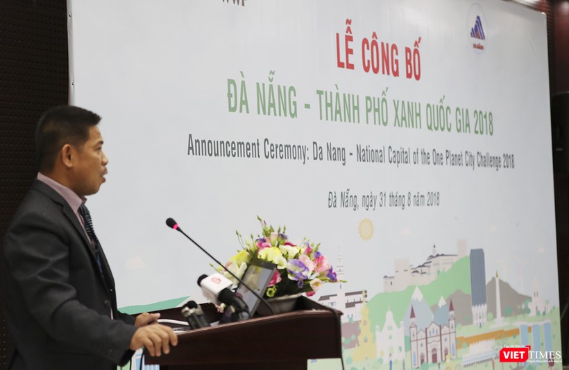 Ông Văn Ngọc Thịnh-Giám đốc Quốc gia WWF Việt Nam đánh giá cao nỗ lực của Đà Nẵng khi vinh dự trở thành “TP Xanh Quốc gia Việt Nam” giai đoạn 2017-2018.