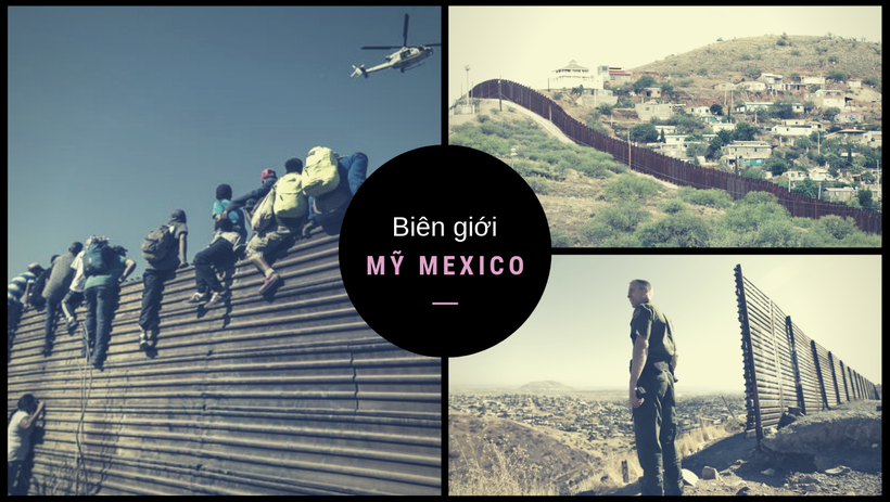 Bài 1: Sự điên rồ nơi biên giới Mỹ - Mexico